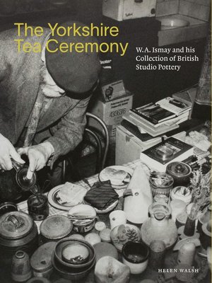 cover image of The Yorkshire Tea Ceremony